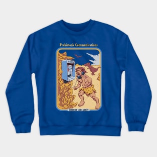 Prehistoric Communications Crewneck Sweatshirt